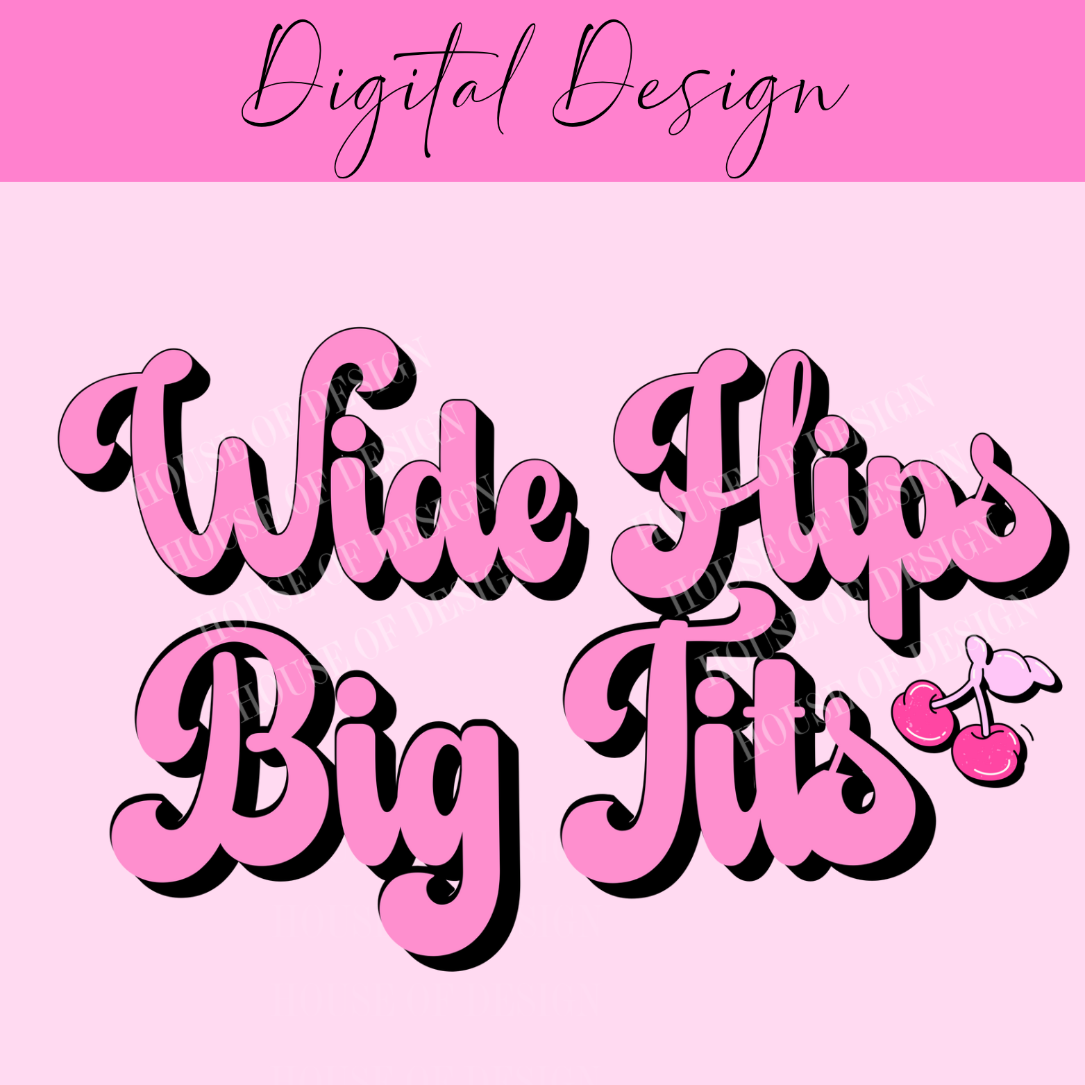 WIDE HIPS, BIG TITS PNG – The House Of Design