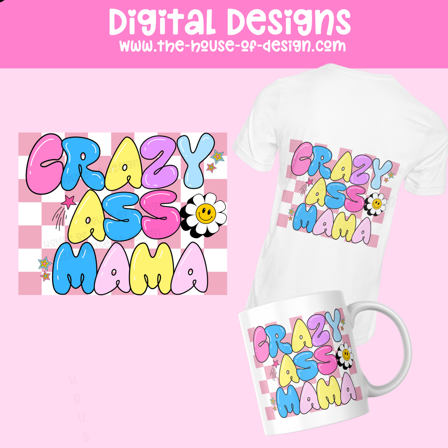 Crazy Ass Mama! PNG