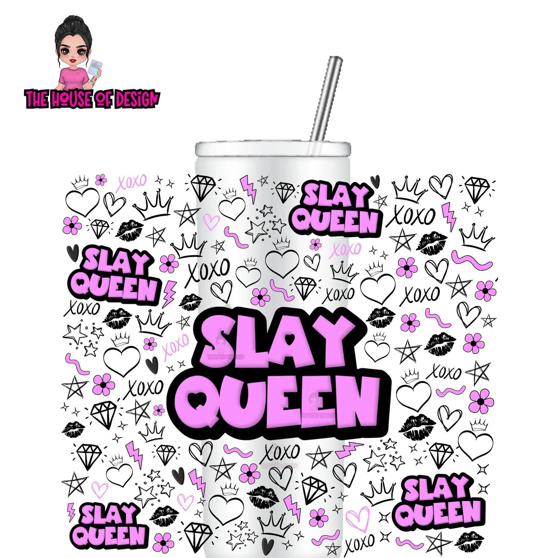 20oz Tumbler Wrap Design - slay queen The House Of Design