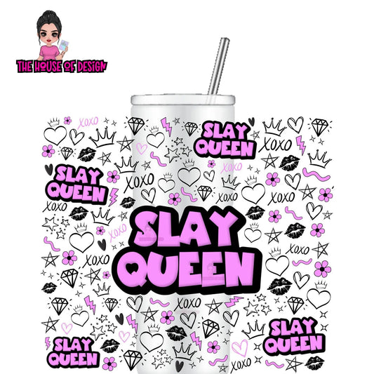 20oz Tumbler Wrap Design - slay queen The House Of Design