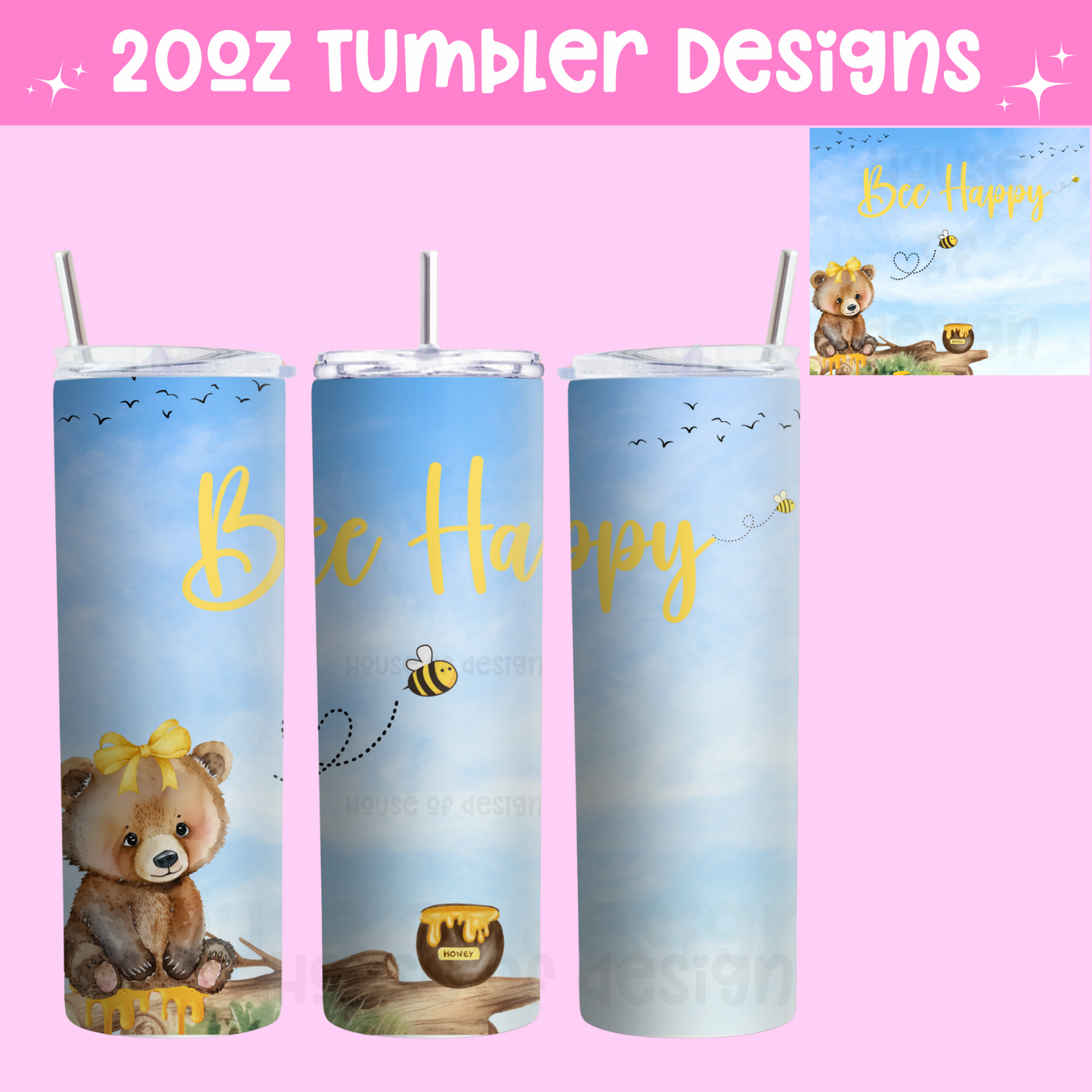 20oz Tumbler Wrap Design - BEE HAPPY