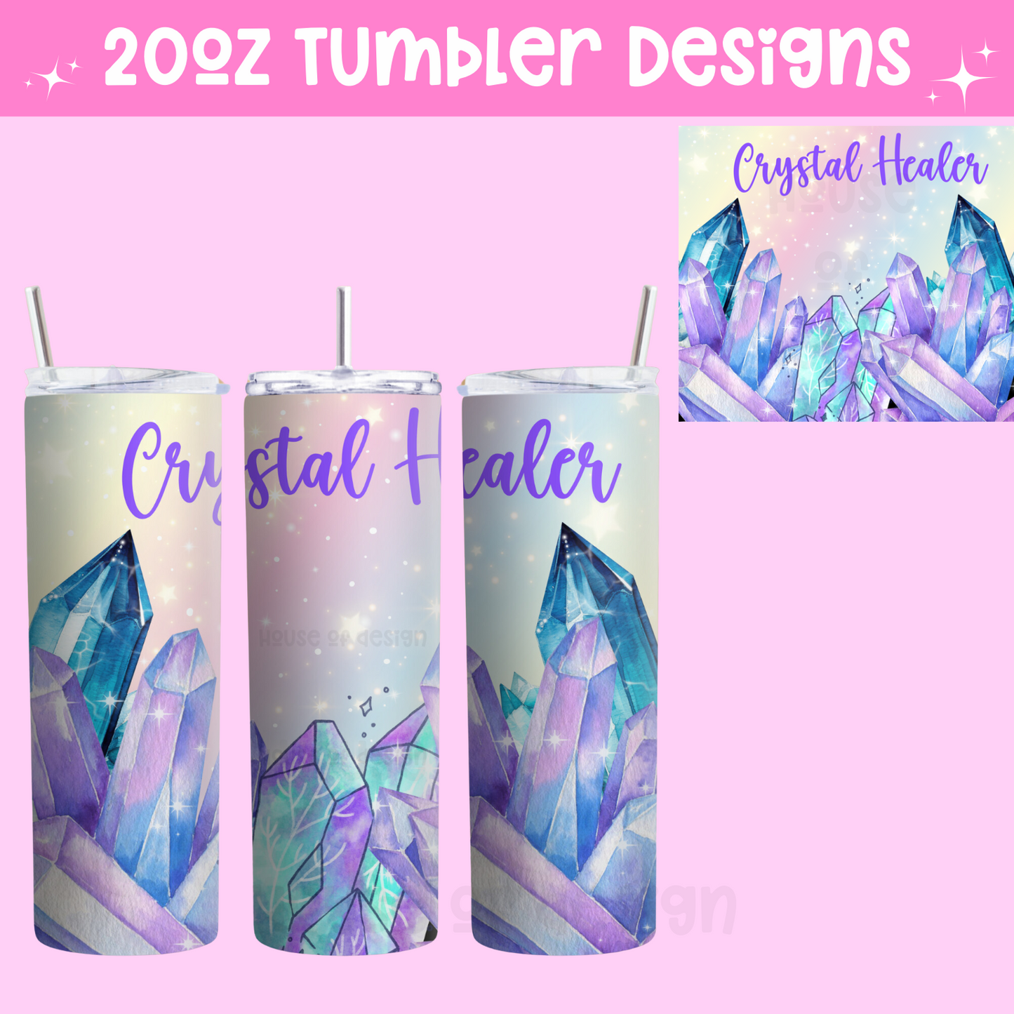 20oz Tumbler Wrap Design - CRYSTAL HEALER ✨