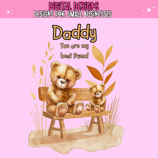 Daddy, You Are My Best Friend Design