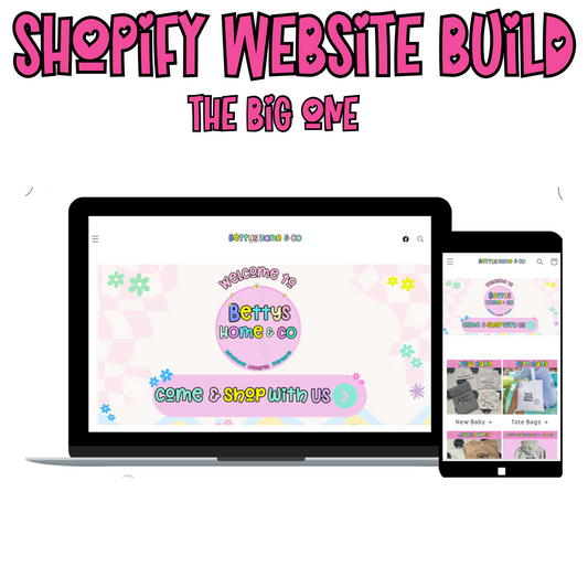 Shopify Website Build - The Big One