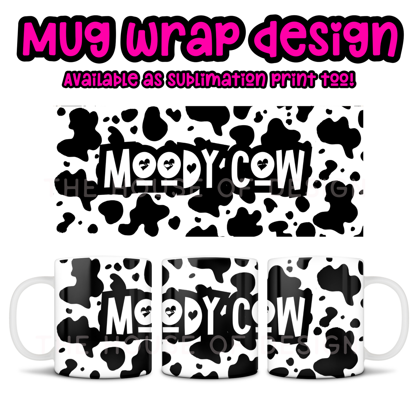 Mug Wrap Design  - moody cow