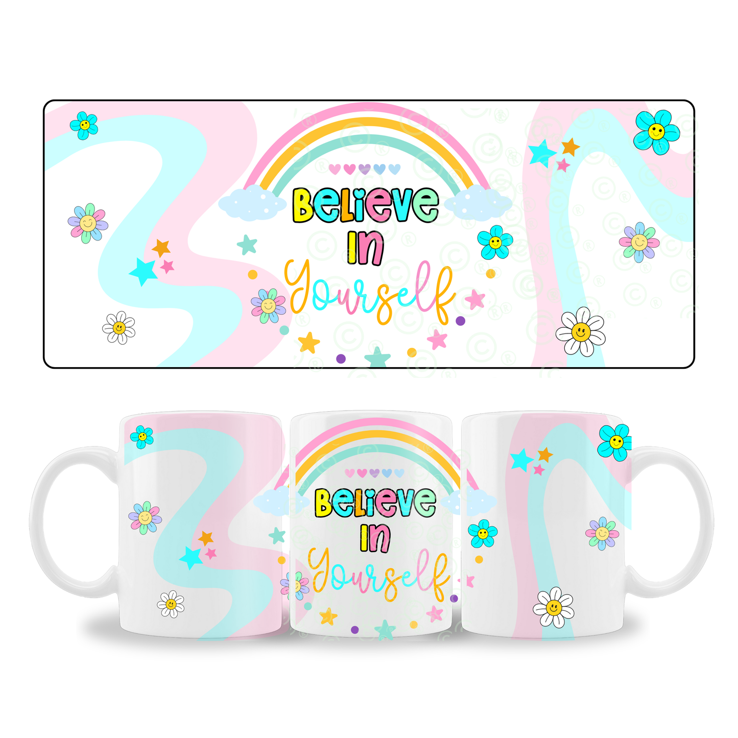 Believe in yourself mug wrap sublimation design