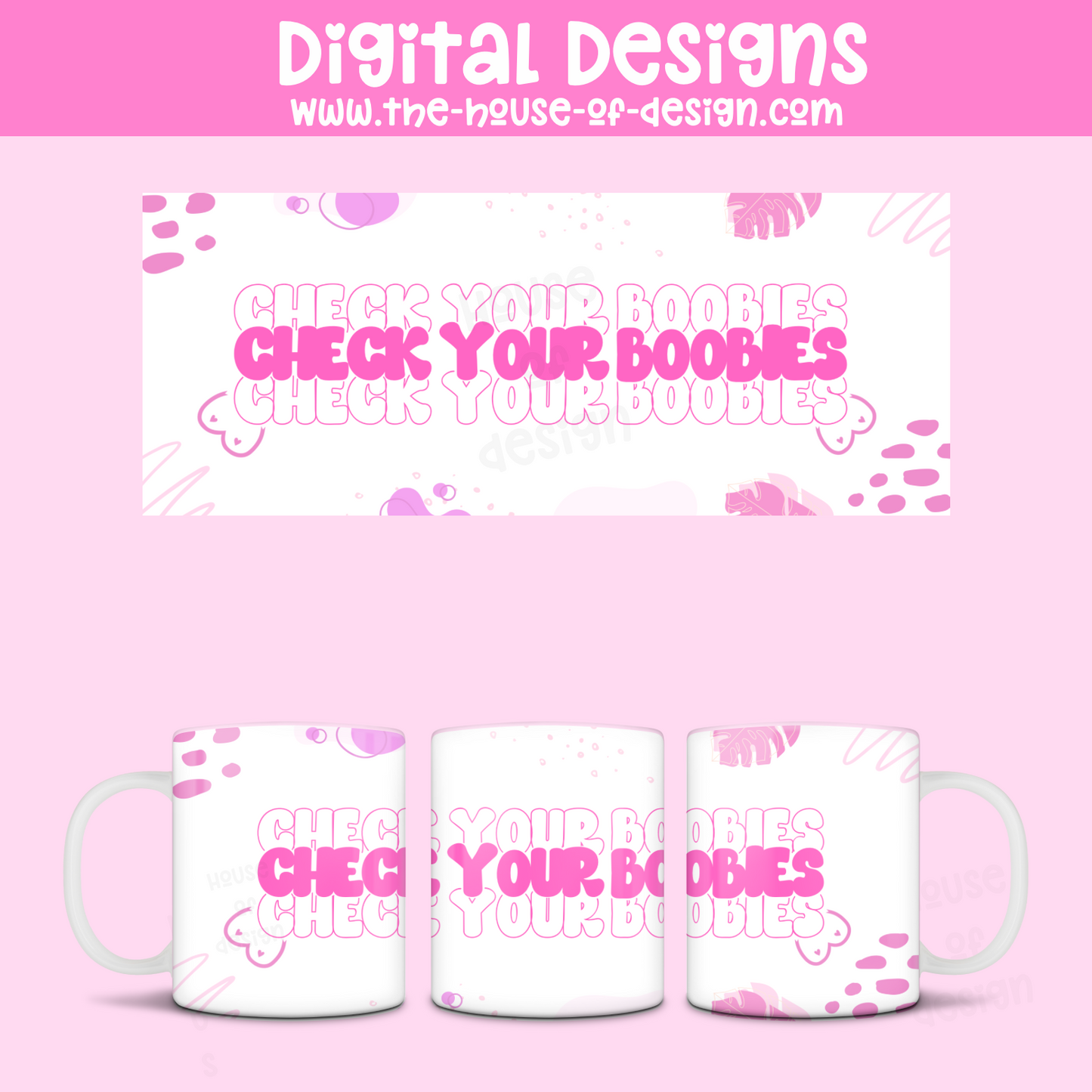 Check your boobies  - Mug Wrap Design'