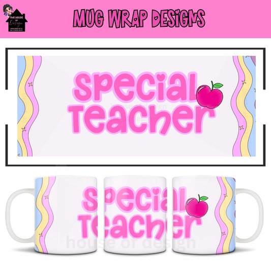 10/11oz Mug Wrap Design - Special Teacher