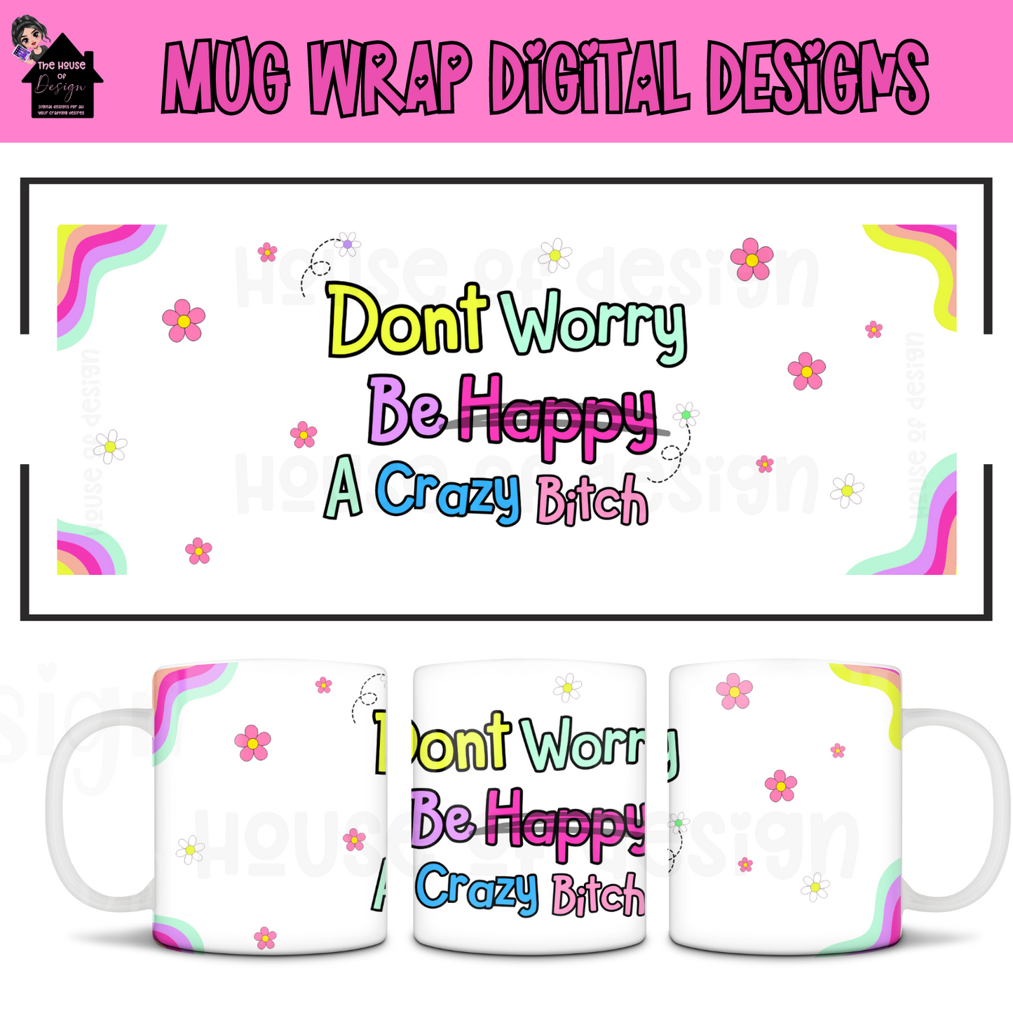 Mug Wrap Design - Crazy Bitch