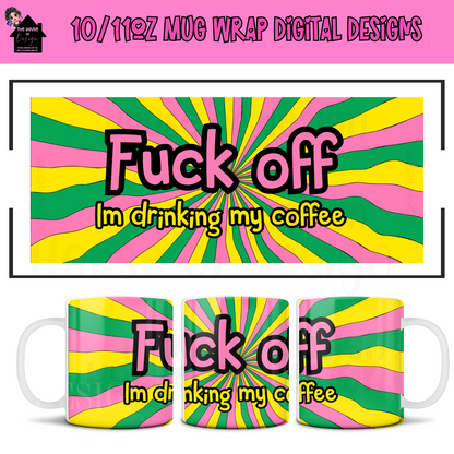 10/11oz Mug Wrap Design - FUCKOFF TEA & COFFEE