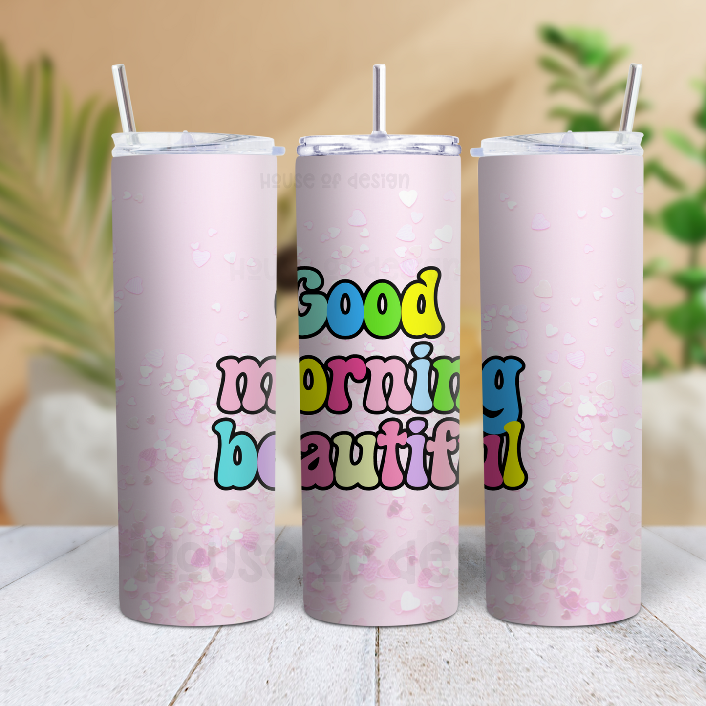 20oz Tumbler Wrap Design - Good Morning Beautiful