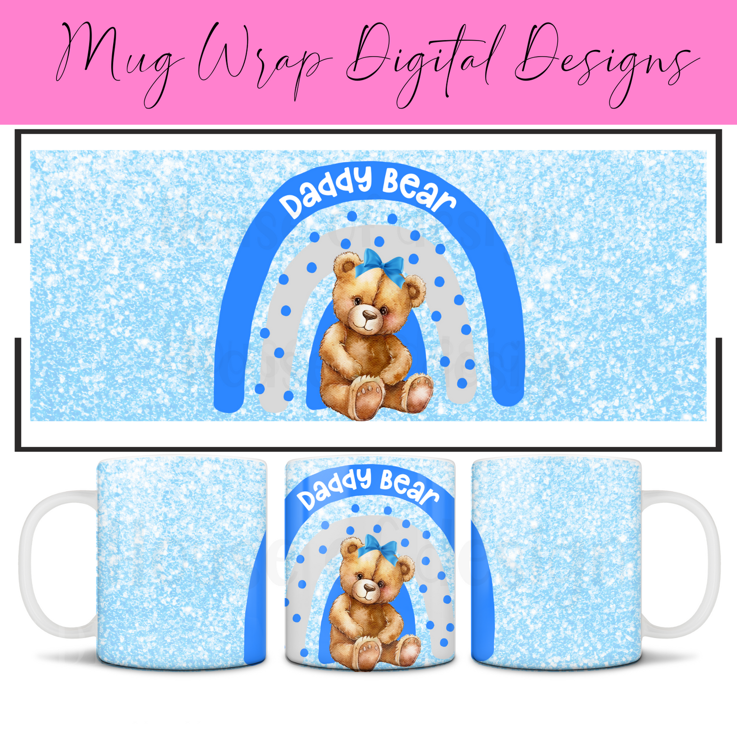 Daddy Bear - Mug Wrap Design 