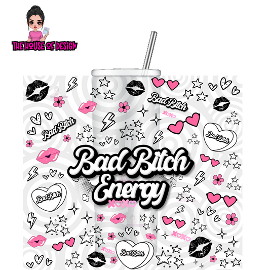 20oz Tumbler Wrap Design - BAD BITCH ENERGY