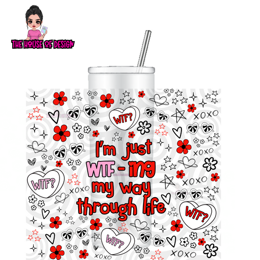 20oz Tumbler Wrap Design - WTF?