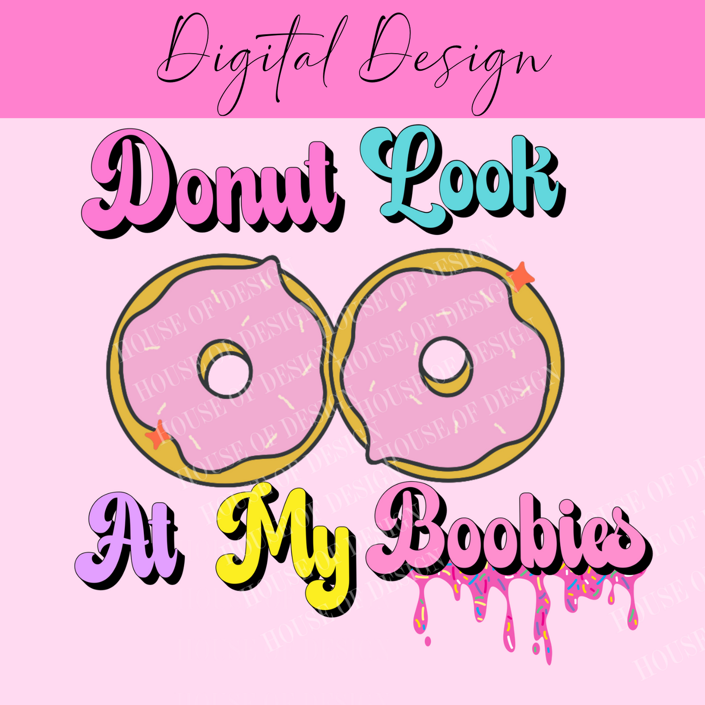 Donut look at my boobies PNG 