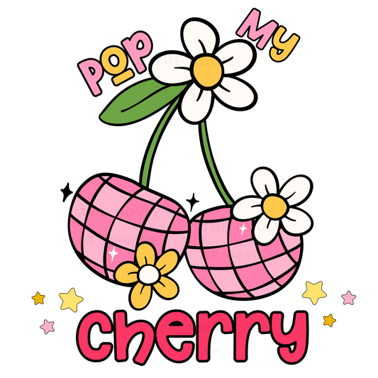 Pop My Cherry Sublimation Design - Instant Downloads