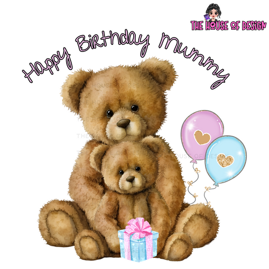 Happy Birthday Mummy Sublimation Design