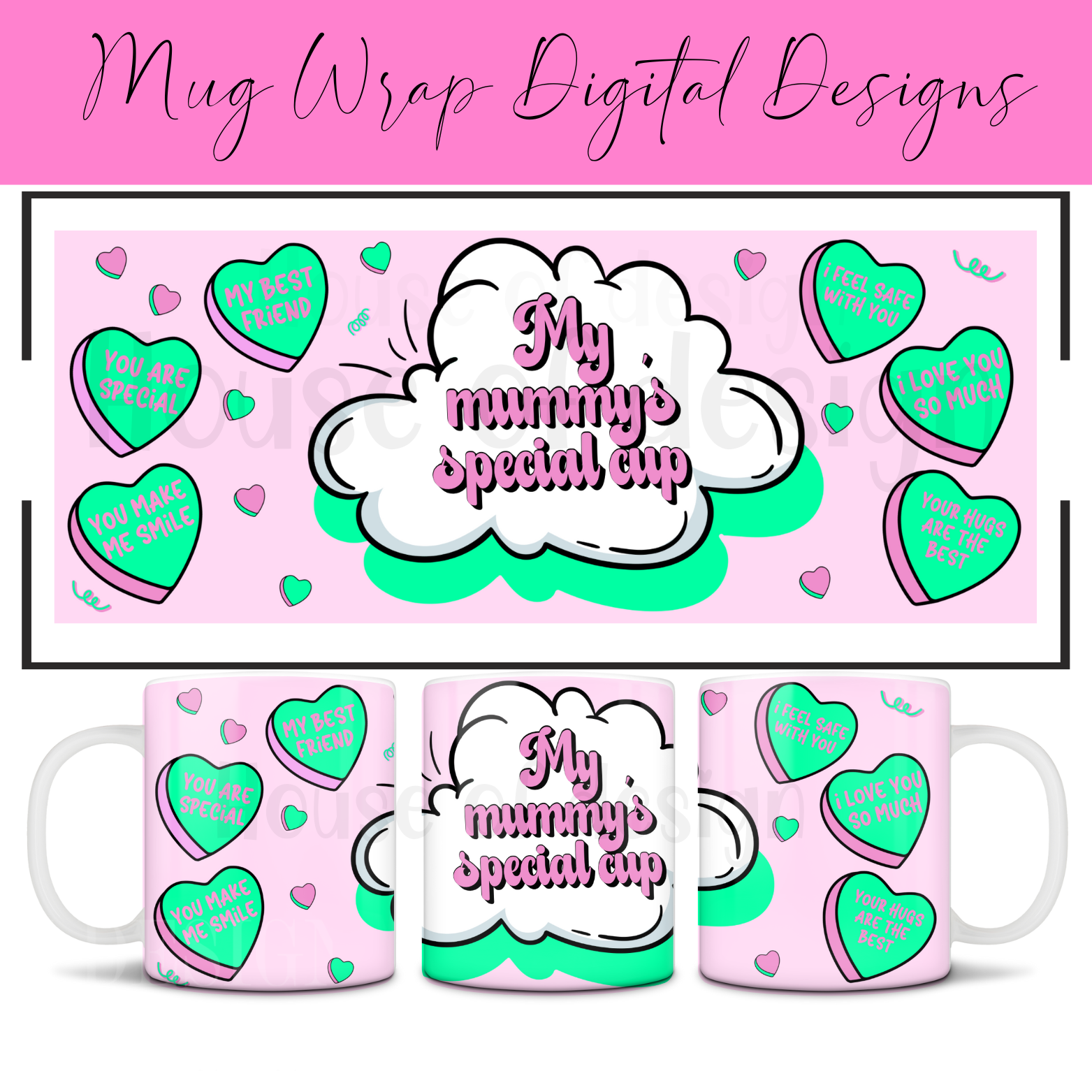 Mummy’s special Mug Wrap Design 