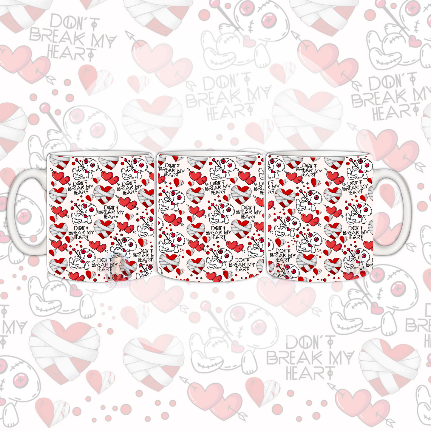 Mug Wrap Design - Don’t Break My Heart