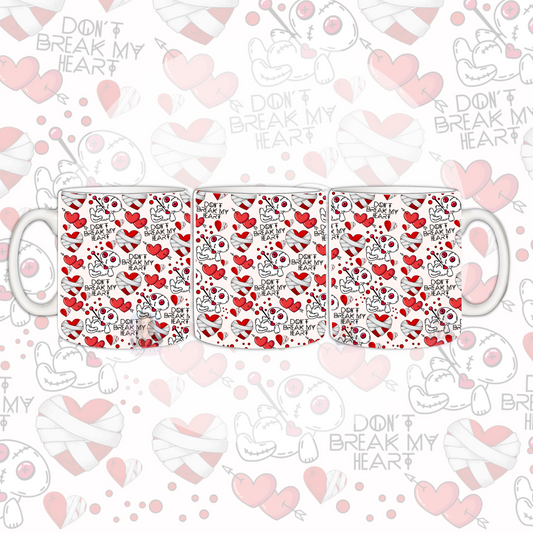 Mug Wrap Design - Don’t Break My Heart