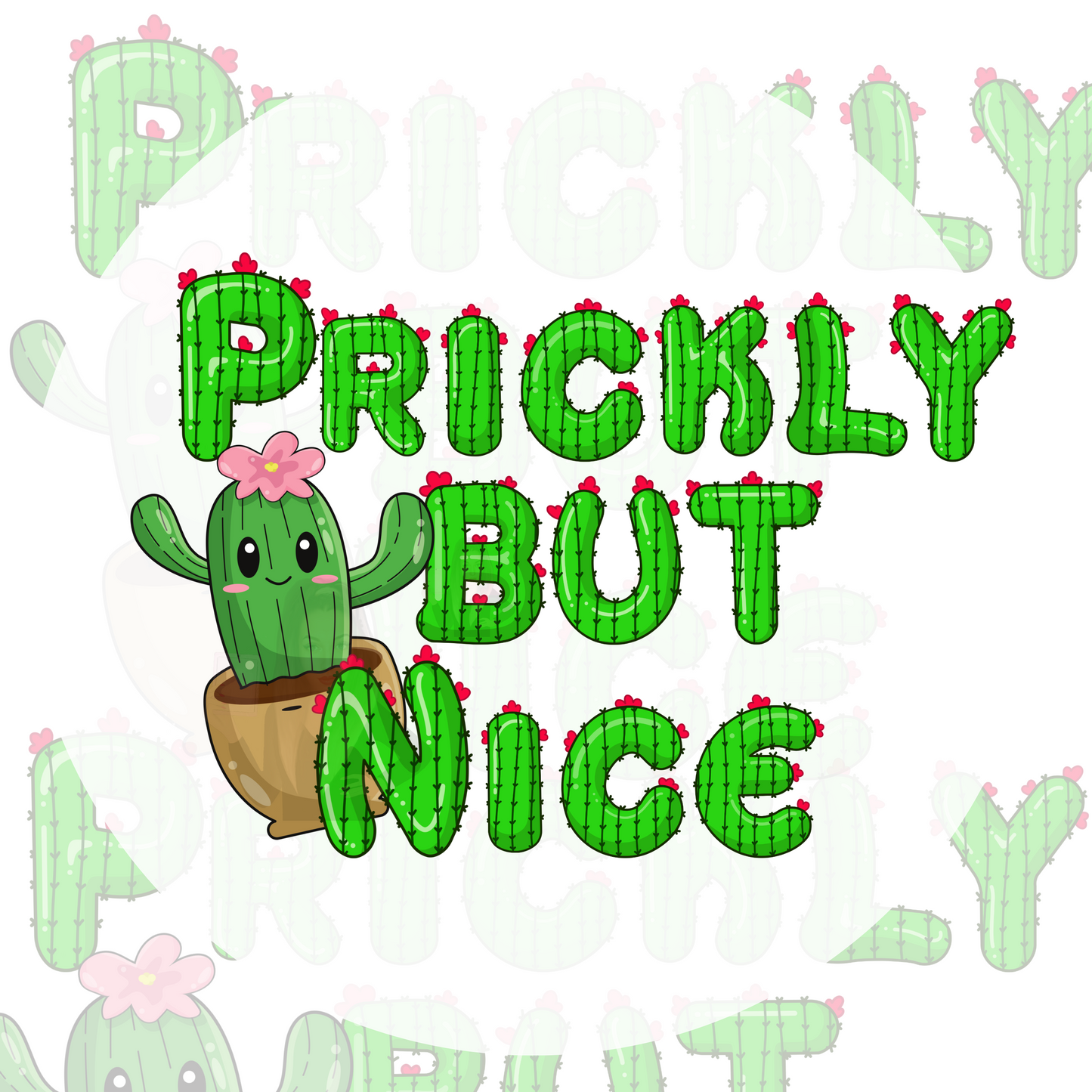 Prickly But Nice  - Sublimation/UVDTF/Sublimation Design